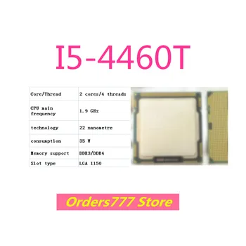 Nové dovezené pôvodné I5-4460T 4460T 4460 CPU, 2 jadrá 4 vlákna, 1.9 GHz, 35W 22nm DDR3 R4 kvality 1150